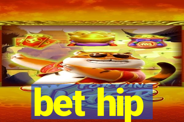 bet hip